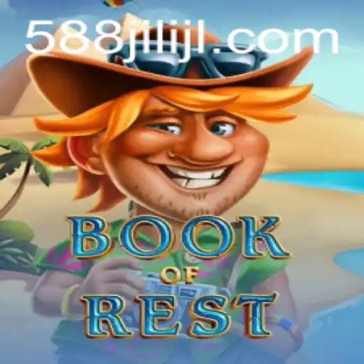 Exploring 'BookofRest': A Dive into the Captivating World of 588jili